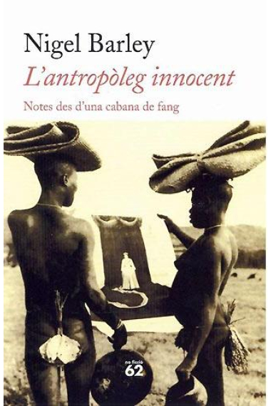 L'antropòleg innocent. Notes des d'una cabana de fang