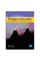 Riesgos naturales. Procesos de la Tierra como riesgos, desastres y catástrofes