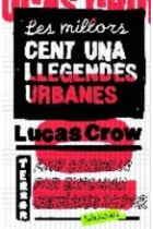 Les millors cent-una llegendes urbanes