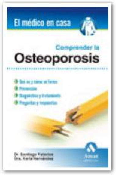 Comprender la osteoporosis