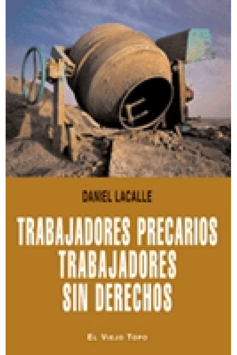 Trabajadores precarios, trabajadores sin derechos