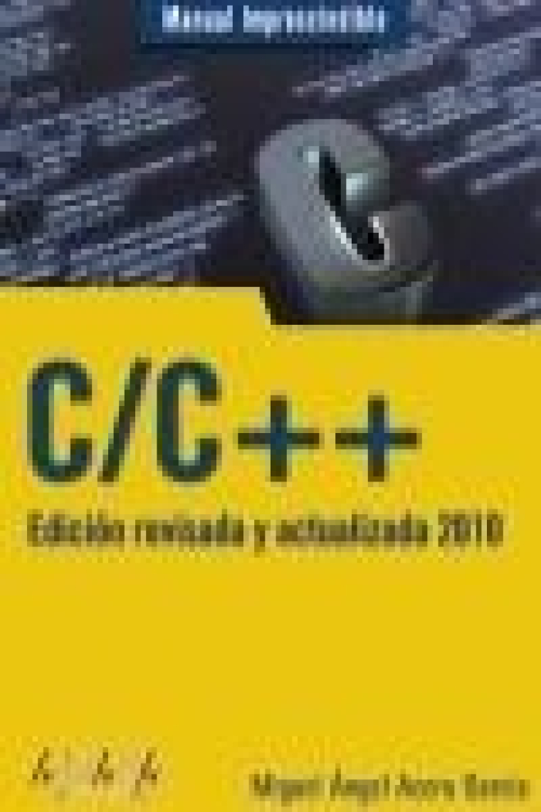 C/C++. Edición revisada y actualizada 2010