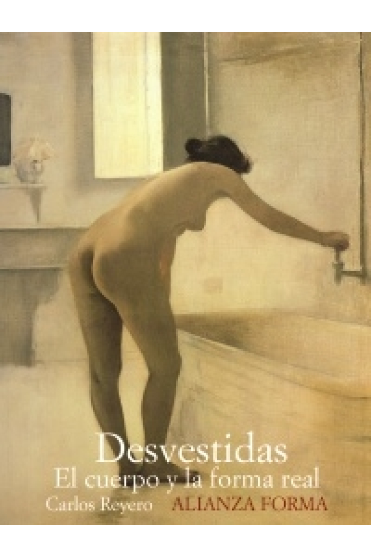 Desvestidas. El cuerpo y la forma real