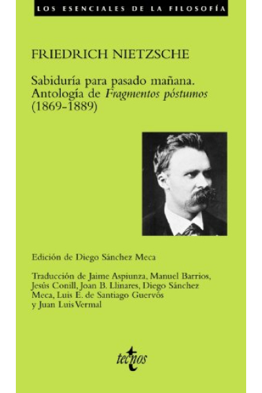 Sabiduría para pasado mañana (Selección deFragmentos póstumos, 1869-1889)