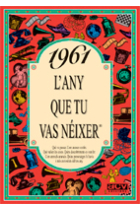 1961. L'any que tu vas nèixer