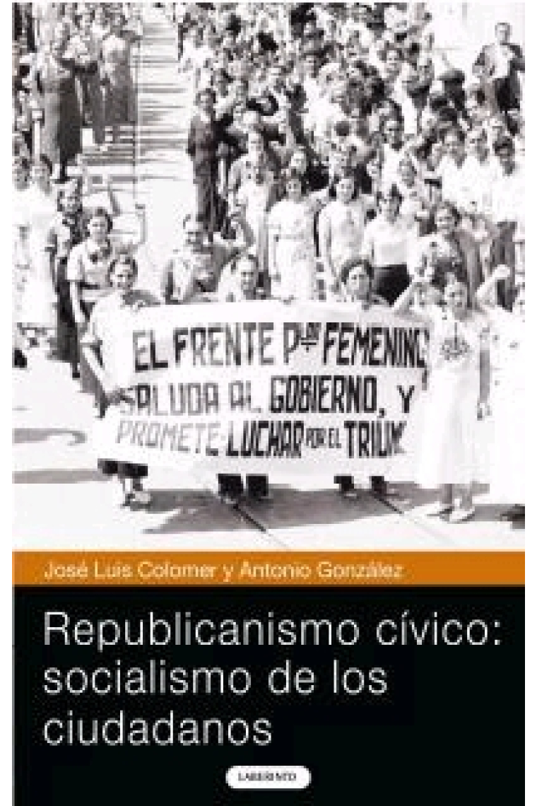 Republicanismo cívico: socialismo de los ciudadanos