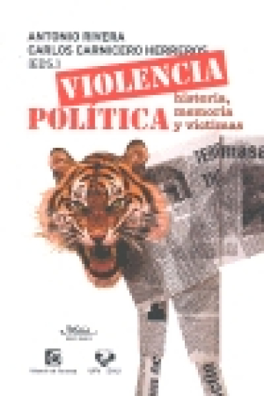 Violencia politica. Historia, memoria y víctimas