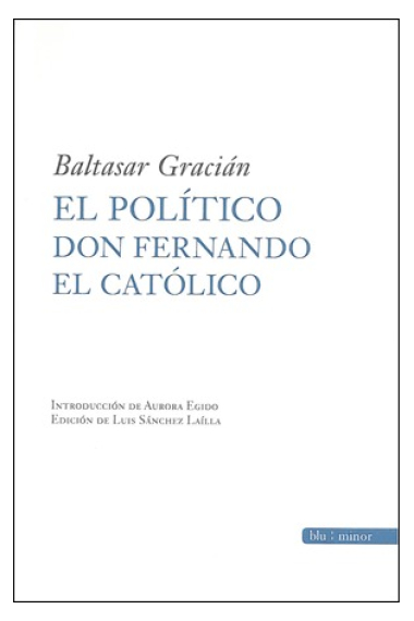 El político Don Fernando el Católico