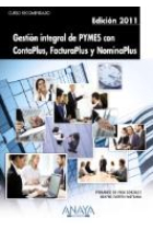 Gestión integral de Pymes con Contaplus, facturaplus y nominaplus. Edición 2011