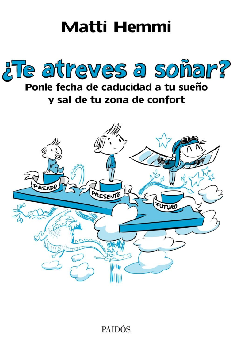 ¿Te atreves a soñar? Ponle fecha de caducidad a tu sueño y sal de tu zona de confort