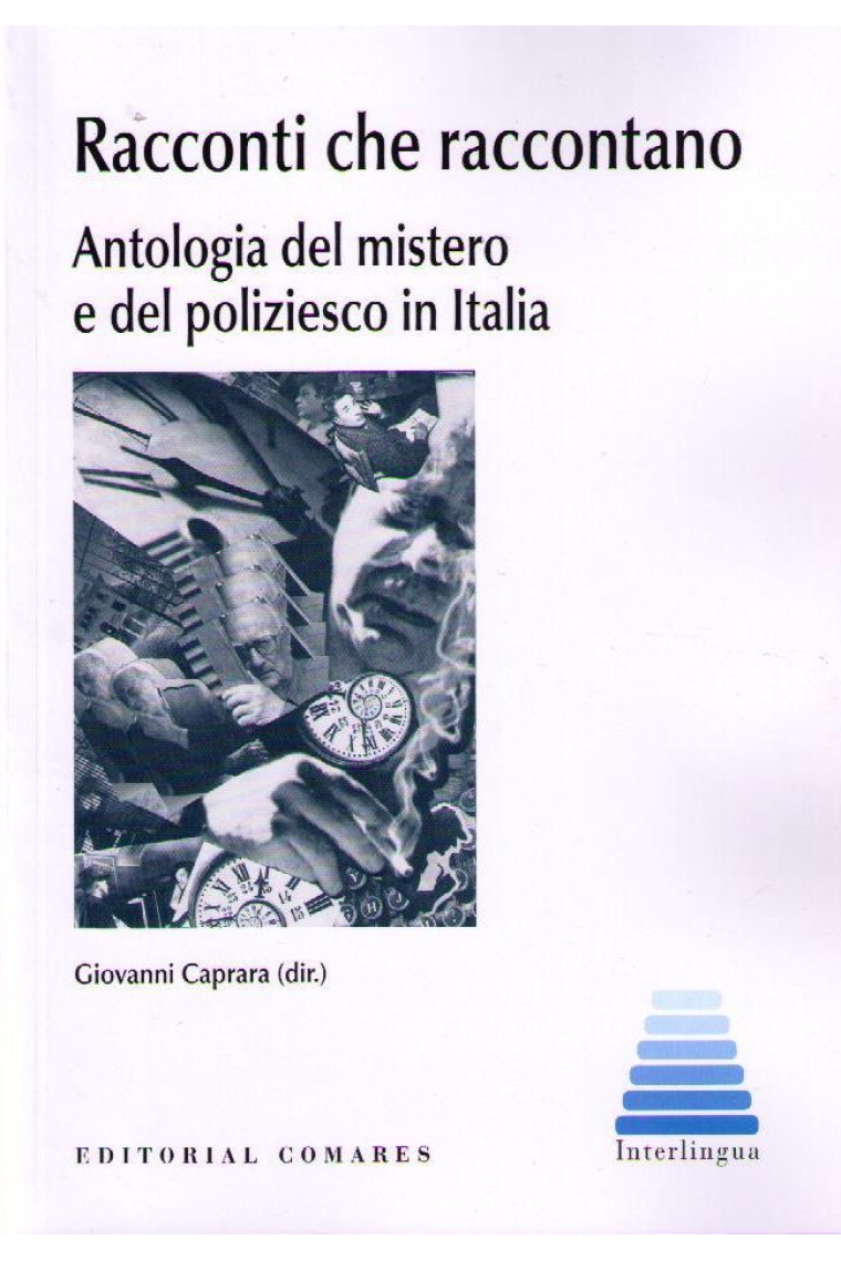 Racconti che raccontano. Antologia del mistero e del poliziesco in Italia