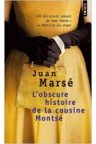 L'obscure histoire de la cousine Montsé