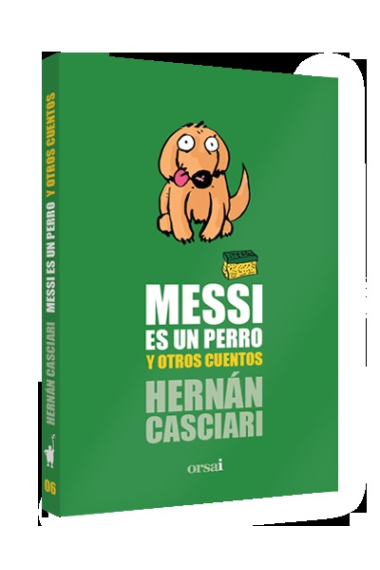 Messi es un perro y otros cuentos