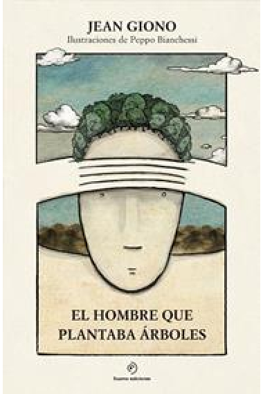 El hombre que plantaba árboles