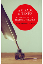 La mirada al texto: comentario de textos literarios