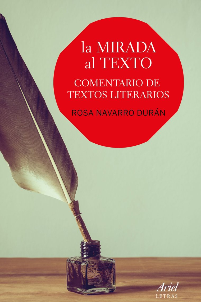 La mirada al texto: comentario de textos literarios