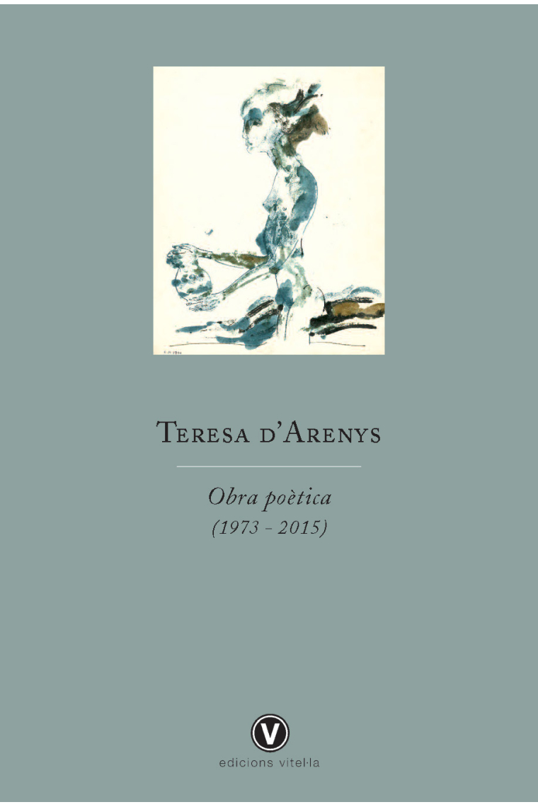 Teresa D'Arenys. Obra Poètica. 1973-2015