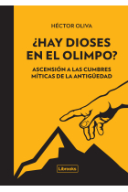 ¿Hay dioses en el Olimpo? Ascensión a las cumbres míticas de la antigüedad