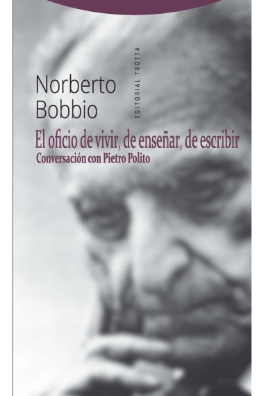 El oficio de vivir, de enseñar, de escribir: conversaciones con Pietro Polito