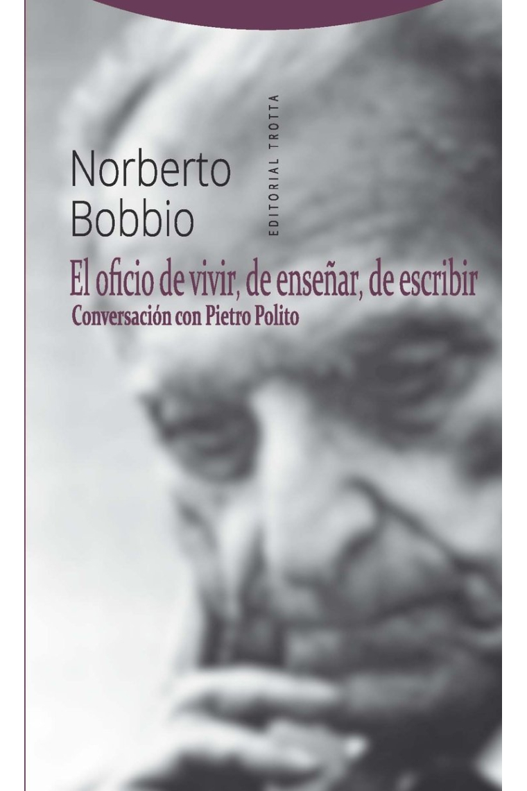 El oficio de vivir, de enseñar, de escribir: conversaciones con Pietro Polito