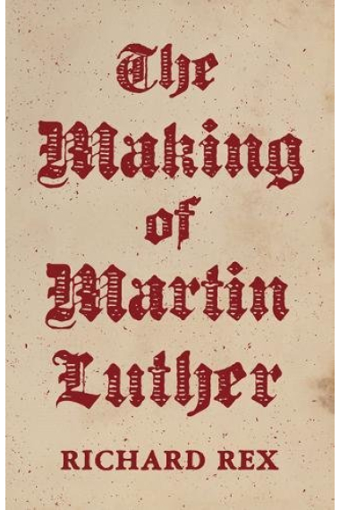 The making of Martin Luther