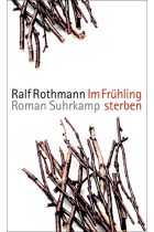 Im Frühling sterben (Suhrkamp taschenbücher Allgemeine Reihe)