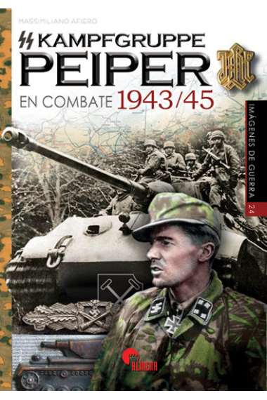 Kampfgruppe Peiper en combate 1943-45