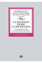 La sociedad desde la sociología. Una introducción a la sociología general