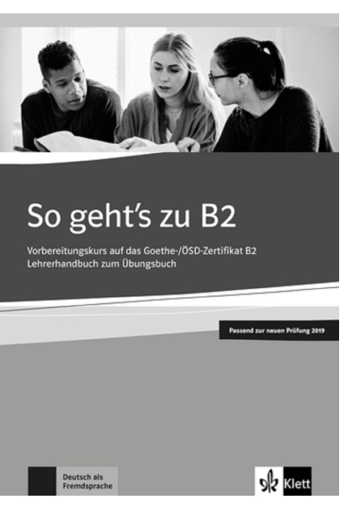 So geht's zu B2 (2019) - Lehrerhandbuch