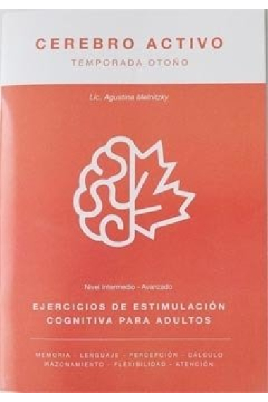 Cerebro activo.. Ejercicios de estimulación cognitiva para adultos. Temporada otoño