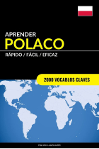 Aprender Polaco - Rápido / Fácil / Eficaz: 2000 Vocablos Claves