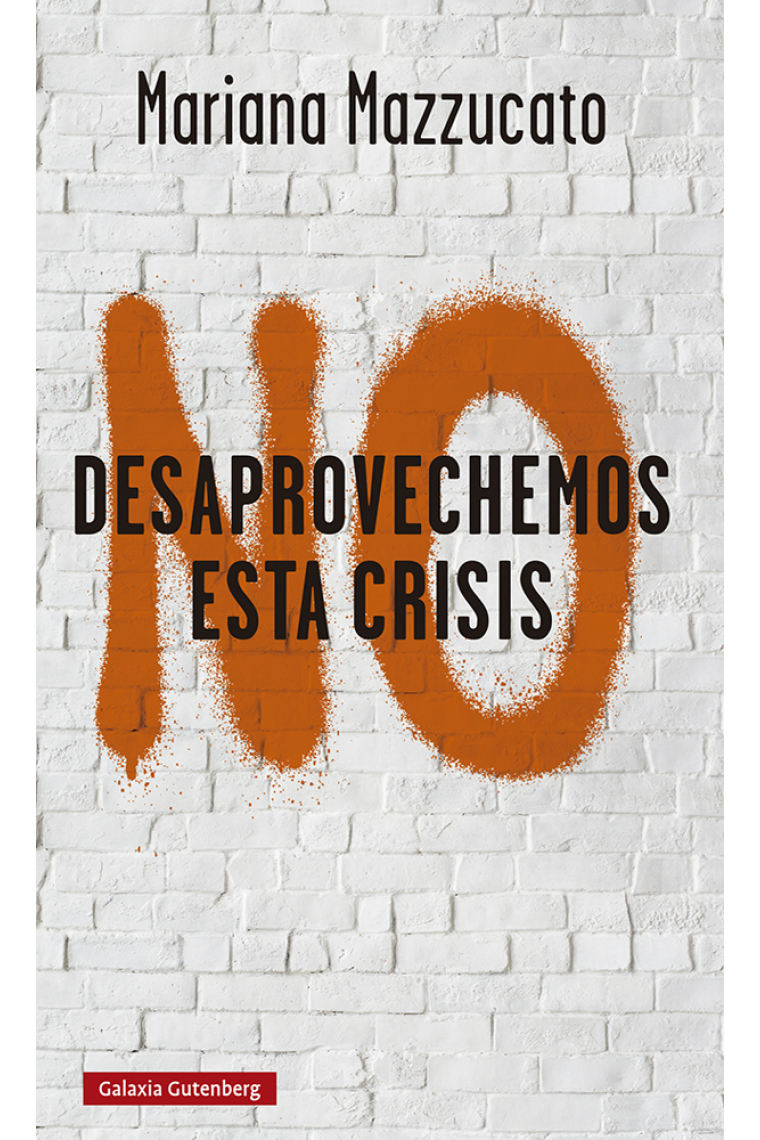 No desaprovechemos esta crisis. Lecciones de la COVID-19