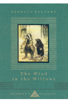 The Wind In The Willows (Everyman's Library CHILDREN'S CLASSICS)