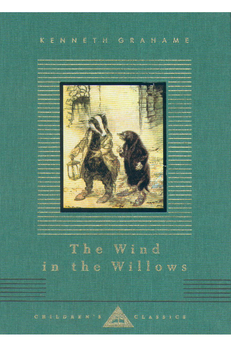 The Wind In The Willows (Everyman's Library CHILDREN'S CLASSICS)