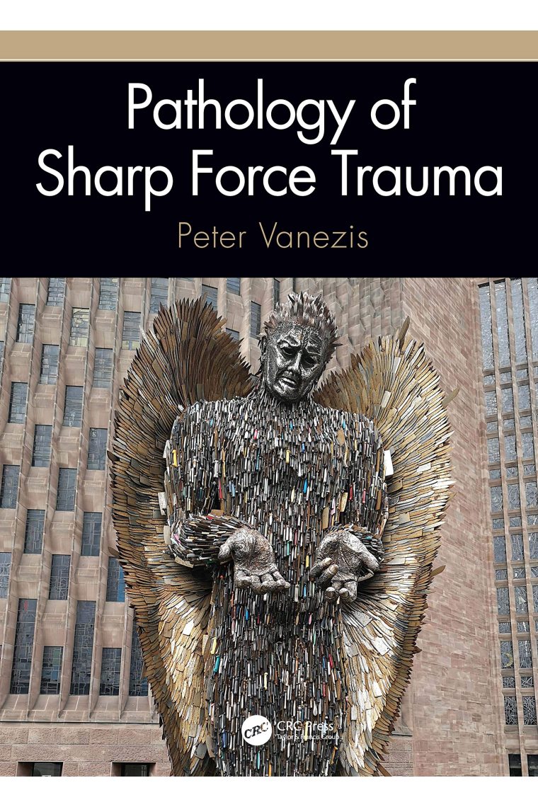 Pathology of Sharp Force Trauma