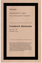 Aurora: pensamientos sobre los prejuicios morales (Edición de Germán Cano)