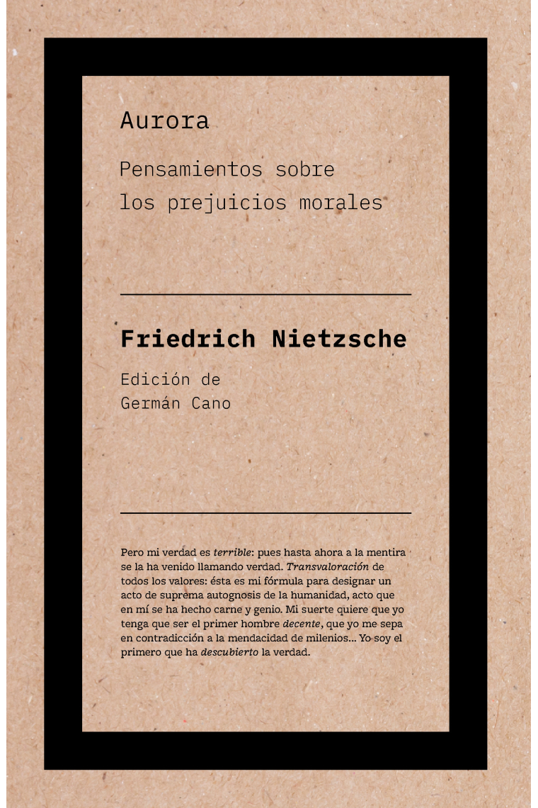 Aurora: pensamientos sobre los prejuicios morales (Edición de Germán Cano)