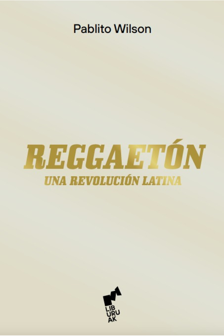 Reggaeton. Una revolución latina