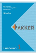 Cuadernos Akker - Nivel A - Cuad. 1 - Ejercicios De Estimulacion Cognitiva Para Adultos