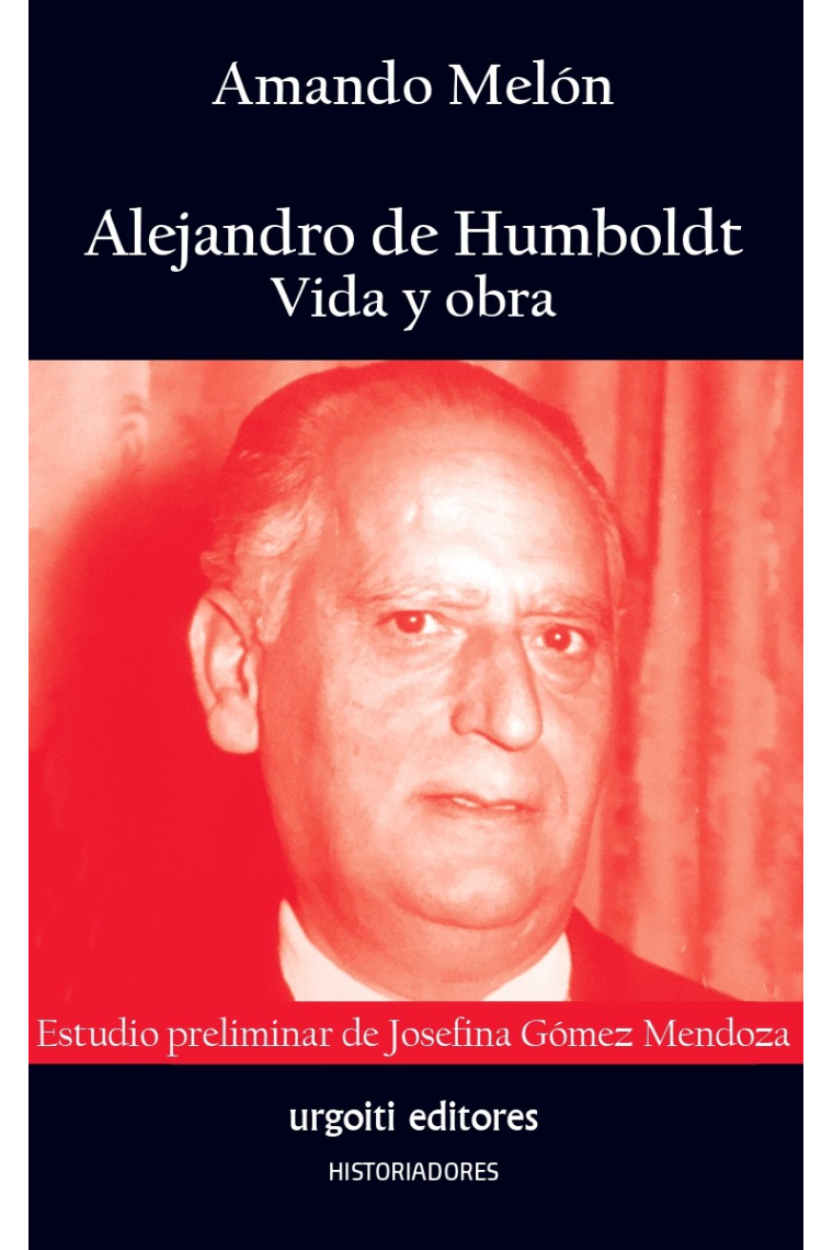 Alejandro de Humboldt: vida y obra