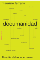 Documanidad: filosofía del mundo nuevo