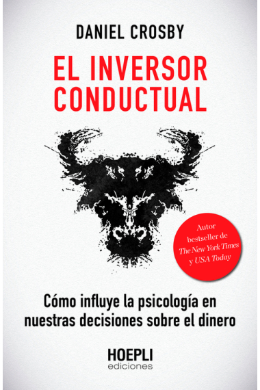 El inversor conductual. Cómo influye la psicología en nuestras decisiones sobre el dinero