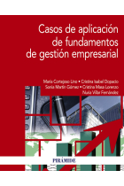 Casos de aplicación de fundamentos de gestión empresarial