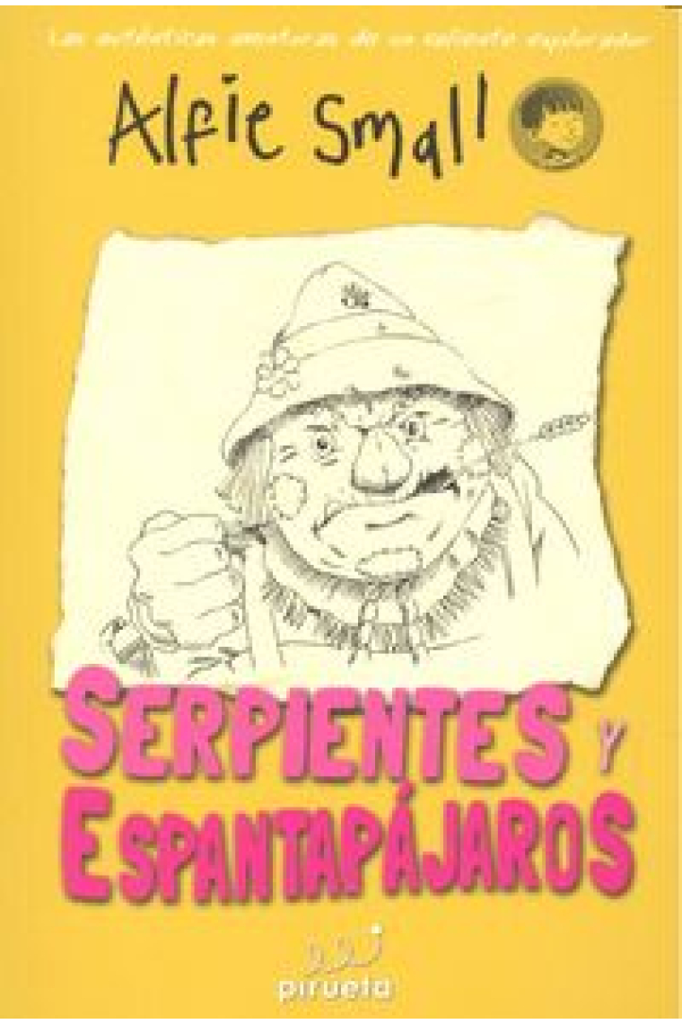 Serpientes y espantapájaros. Diario de Alfie Small Vol. 3