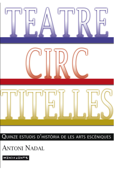 Teatre, circ, titelles