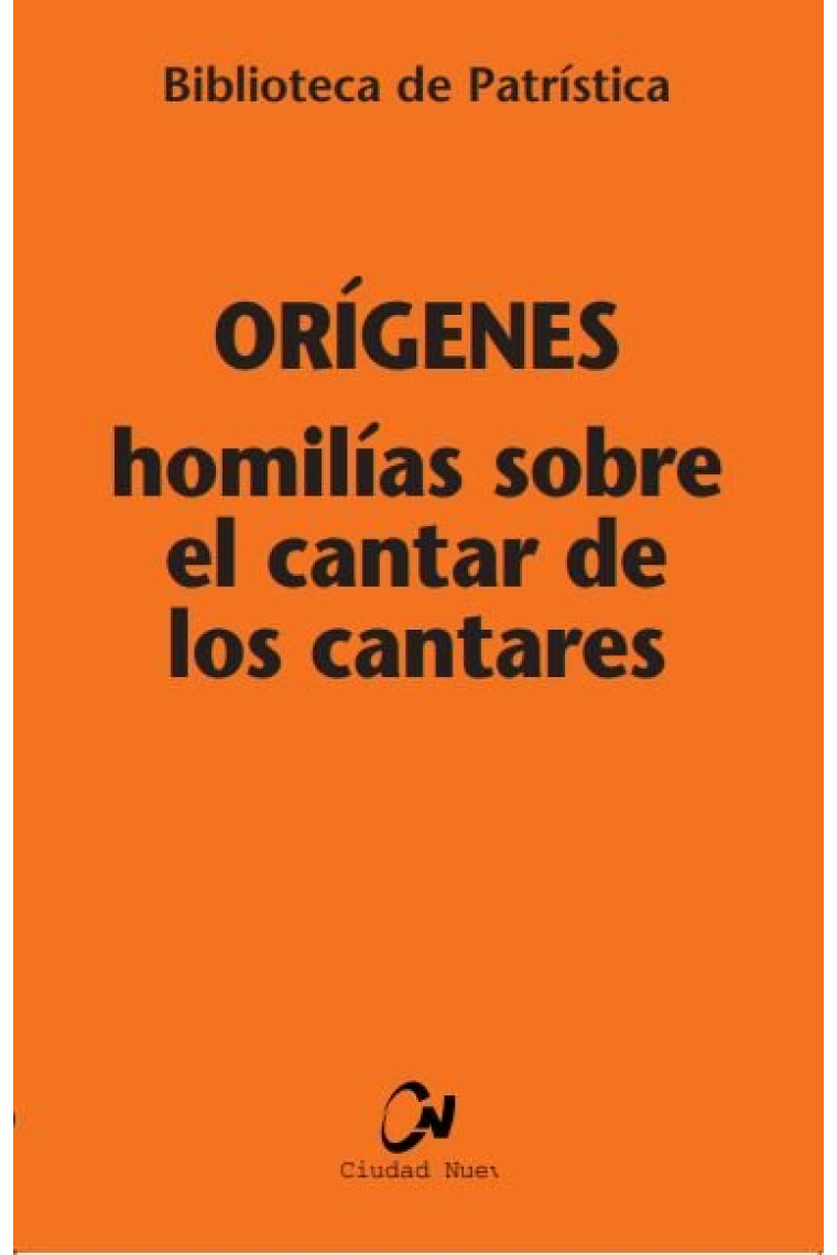 Homilías sobre el Cantar de los Cantares