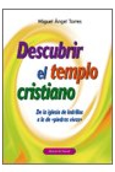 Descubrir el templo crstiano