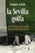 SEVILLA GOLFA,LA