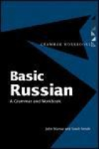 Basic Russian. A Grammar and Workbook