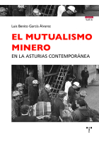 El mutualismo minero en la Asturias contemporánea